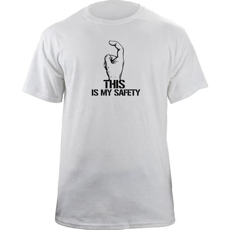 This Is My Safety T Shirt Shirts Shirt Designs T Shirt