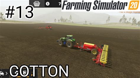 Seeding Cotton Farming Simulator 20 Androidios Youtube
