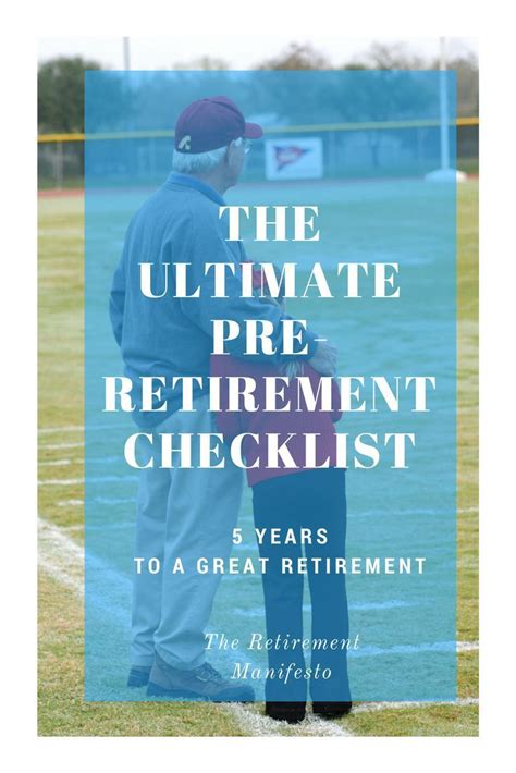 Pre Retirement Checklist Retirement Advice Retirement Planning