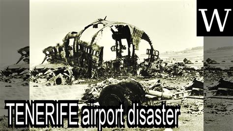 Tenerife Airport Disaster Wikividi Documentary Youtube