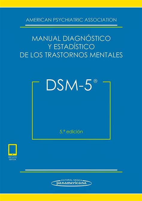 DSM Manual Diagnóstico y Estadístico de los Trastornos Mentales incluye eBook