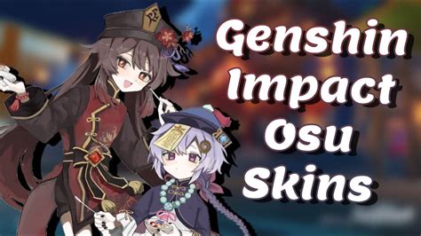 Genshin Impact Osu Skins One More Time Youtube
