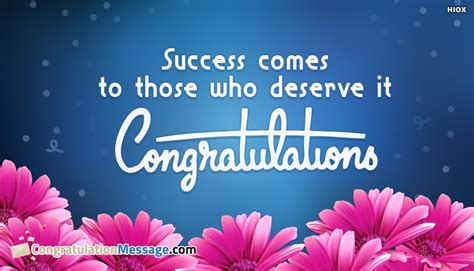 Success Comes To Those Who Deserve It Congratulations