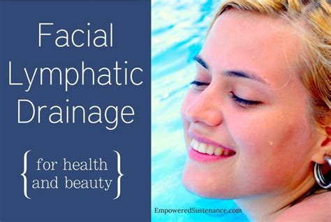 Diy Facial Lymphatic Drainage For Health And Beauty Lymphatic