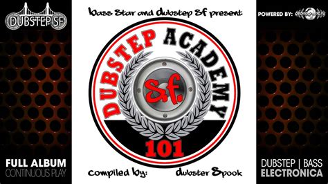 Dubstep Academy 101 By Dubster Spook Dubstepsf101 Dubstep Sf