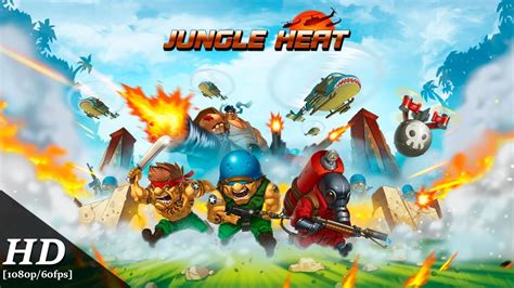 Jungle Heat Android Gameplay 1080p60fps Youtube