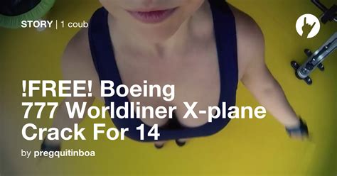 Free Boeing Worldliner X Plane Crack For Coub