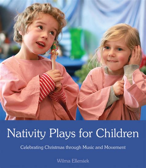 Nativity Plays For Children Celebrating Christmas Through Movement