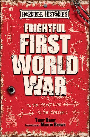 Horrible Histories 25th Anniversary Edition Frightful First World War