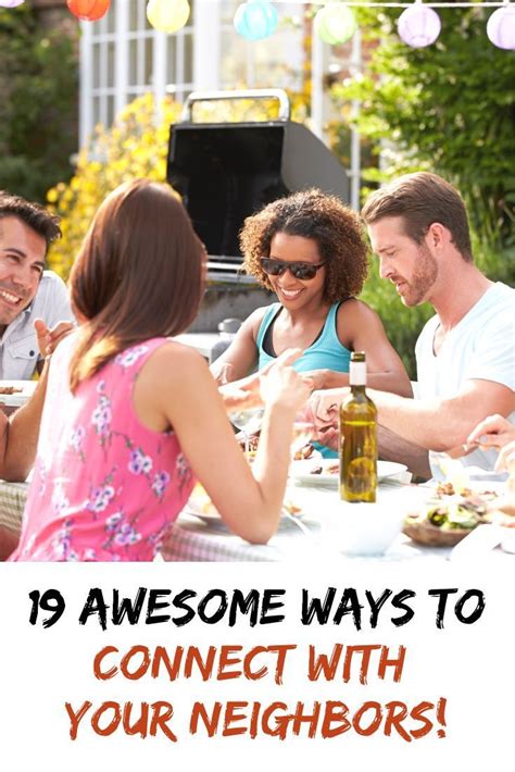 19 awesome ways to connect with your neighbors neighborhood party neighborhood activities