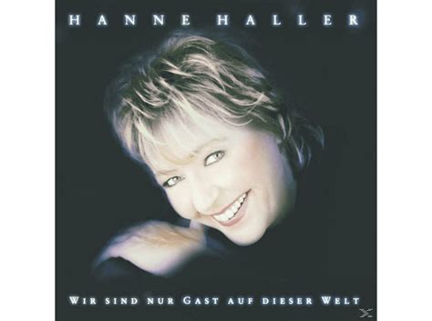 Hanne Haller | Hanne Haller - WIR SIND NUR GAST AUF DIESER WELT - [CD ...