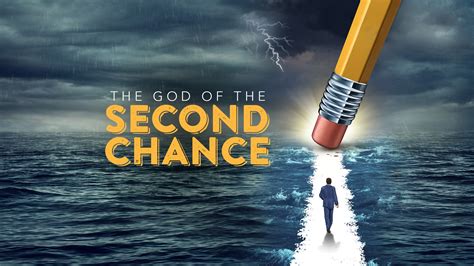The God Of A Second Chance 2023