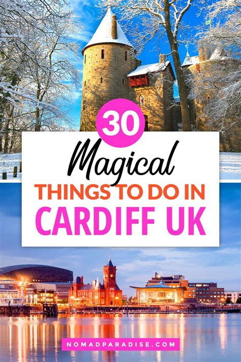 Top 30 Things To Do In Cardiff United Kingdom Nomad Paradise Wales