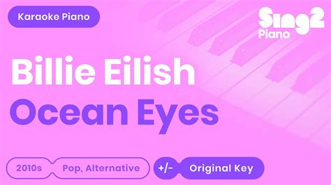 Billie Eilish Ocean Eyes Piano Karaoke Youtube