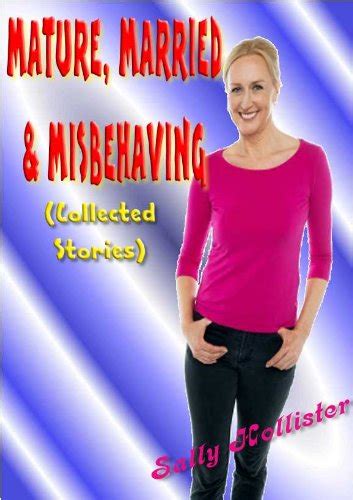Mature Married And Misbehaving Collected Stories Ebook Hollister