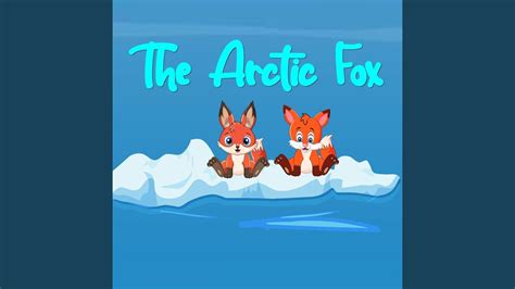 The Arctic Fox Youtube