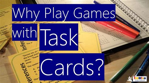 Why Play Games With Task Cards Teamtom Education