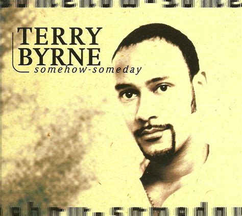 Terry Byrne Somehow Someday 2000 Cd Discogs