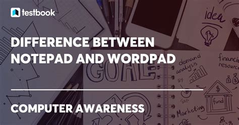 Difference Between Notepad And Wordpad Comparative Study