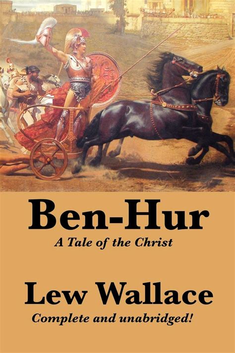 Ben Hur A Tale Of The Christ By Lew Wallace Goodreads