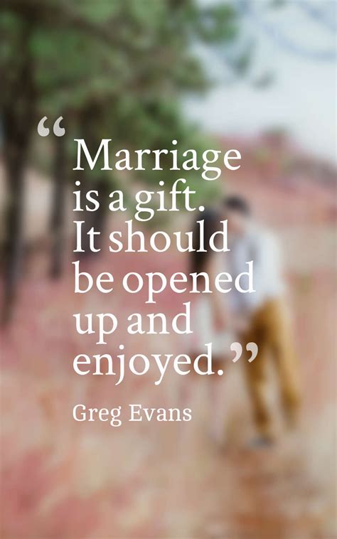Life Quotes For Marriage Marriage Quotes Happy Married Great Glories