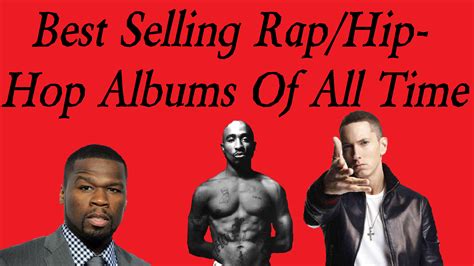 Best Selling Raphip Hop Albums Of All Time Check My Video Out Now