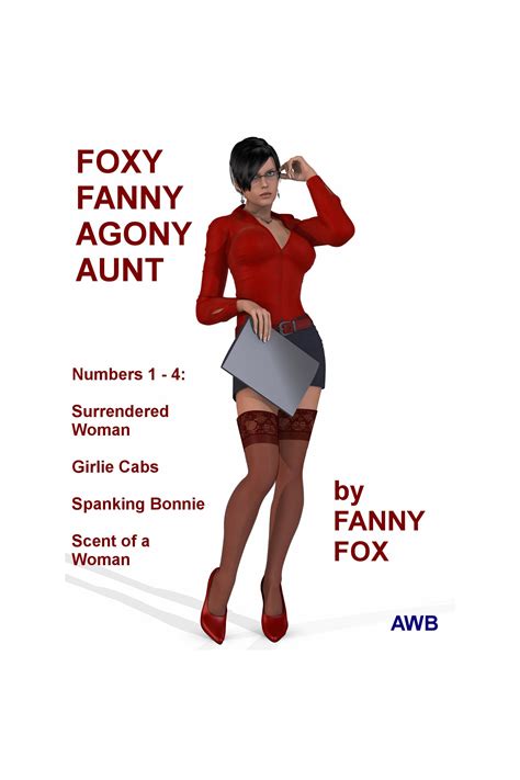 Foxy Fanny Agony Aunt Numbers 1 4 Compilation By Fanny Fox Goodreads