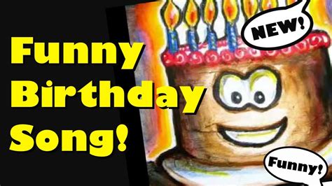 Happy Birthday To You Funny Song For Childrens Birthday Parties Youtube
