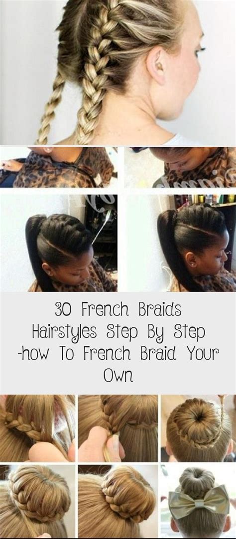 French braid is a classy ad beautiful hairstyle. 30 French Braids Hairstyles Step by Step -How to French Braid Your Own - Love Casual Style # ...