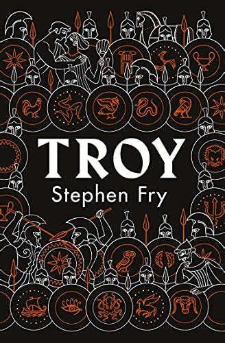 Troy Our Greatest Story Retold By Fry Stephen Exclusive Signed