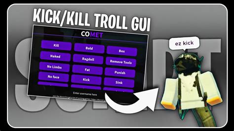 Roblox Comet Fe Kick Troll Gui Script Troll Kick Kill People