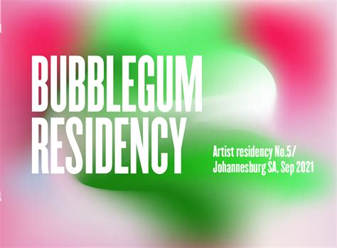 Bubblegum Artist Residency Open Call No 5 Bubblegum Club