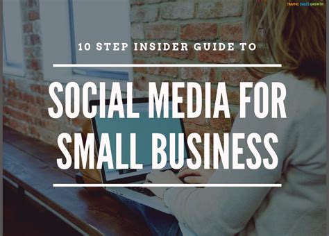 Step Insider Guide To Social Media For Small Business Adv Digital Marketing