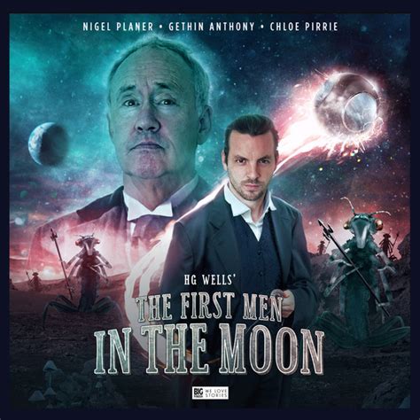 The First Men In The Moon News Big Finish
