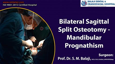 Bilateral Sagittal Split Osteotomy Mandibular Prognathism Youtube