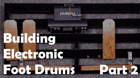 Building Electronic Foot Drums Version 2 Youtube