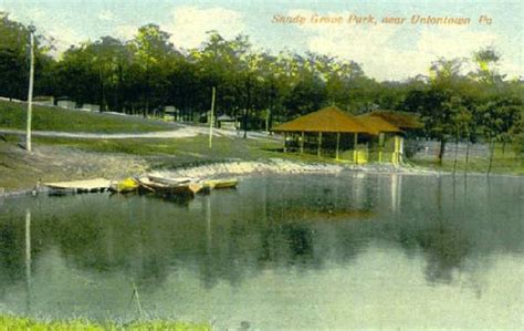 Shady Grove Park Near Uniontown Pa Grove Park Shady Grove Vintage