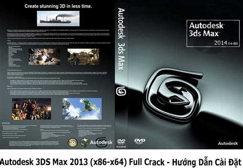 Autodesk 3ds Max 2013 X86 X64 Full Crack Hướng Dẫn Cài Đặt Quý