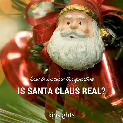 How To Answer The Question Is Santa Claus Real Is Santa Claus Real