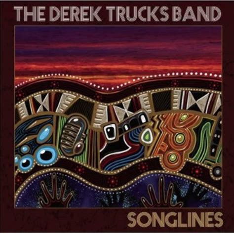 Derek Trucks Band Songlines