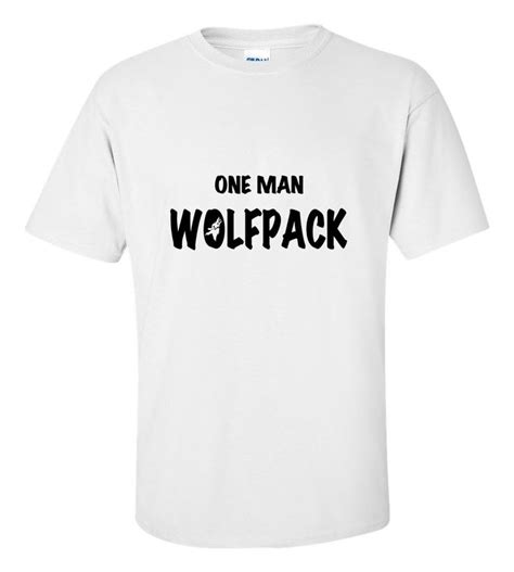 One Man Wolfpack Funny T Shirt Custom Made T Shirts One Man Wolf