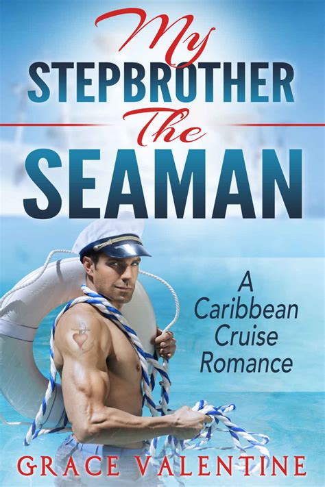 stepbrother romance my stepbrother the seaman a caribbean cruise romance a steamy forbidden