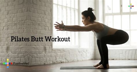 Pilates Butt Workout Positivemed
