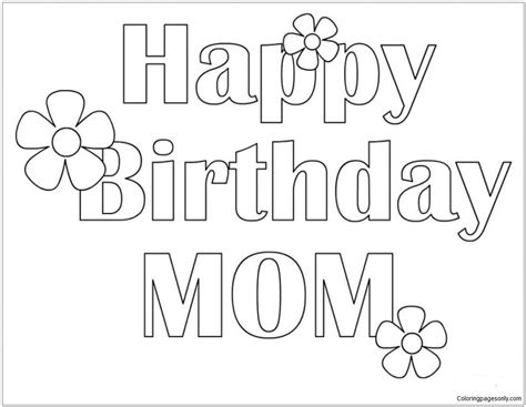 Top happy birthday mom coloring page. Happy Birthday Mom Coloring Pages - Happy Birthday ...