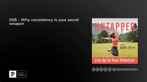 006 why consistency is your secret weapon youtube