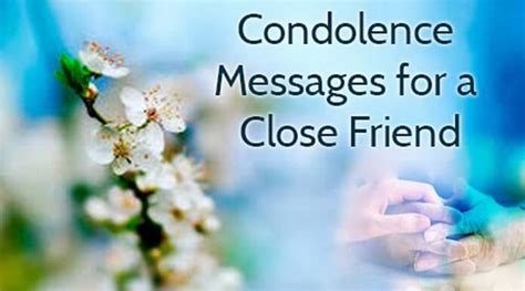 Condolence Messages For A Close Friend