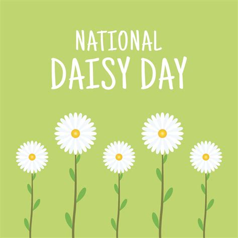 Vector Graphic Of National Daisy Day Good For National Daisy Day