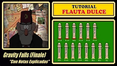 These arrangements are now available to learn on flowkey! Gravity Falls - Stan's Finale (Tema Final) en Flauta Dulce "Con Notas Explicadas" - YouTube
