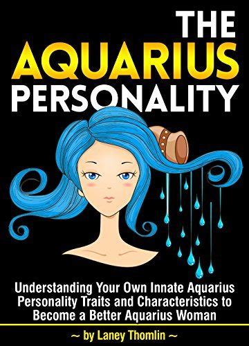 The Aquarius Personality Understanding Your Own Innate Aquarius