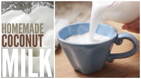 How To Make Homemade Coconut Milk Youtube